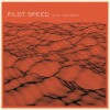 Pilot Speed - Knife-Grey Sea